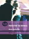 Protecting His Witness (eBook)